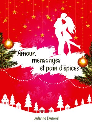 cover image of Amour, mensonges et pain d'épices